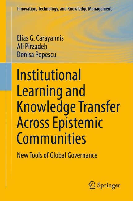 Institutional Learning and Knowledge Transfer Across Epistemic Communities: New Tools of Global Governance