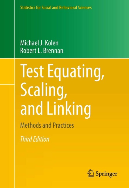 Test Equating, Scaling, and Linking: Methods and Practices