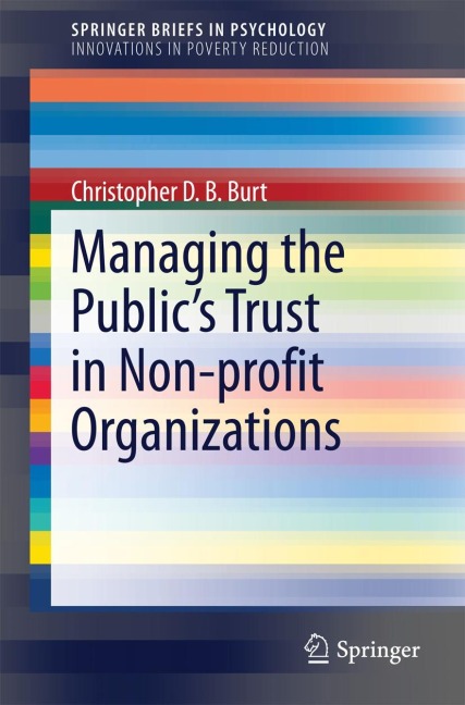 Managing the Publics Trust in Non-profit Organizations