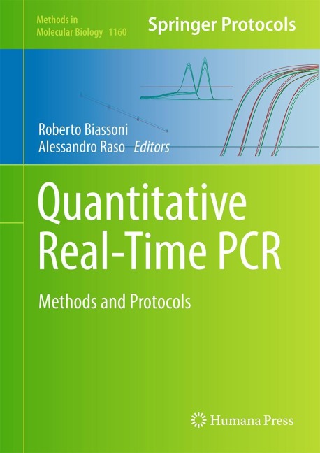 Quantitative Real-Time PCR: Methods and Protocols