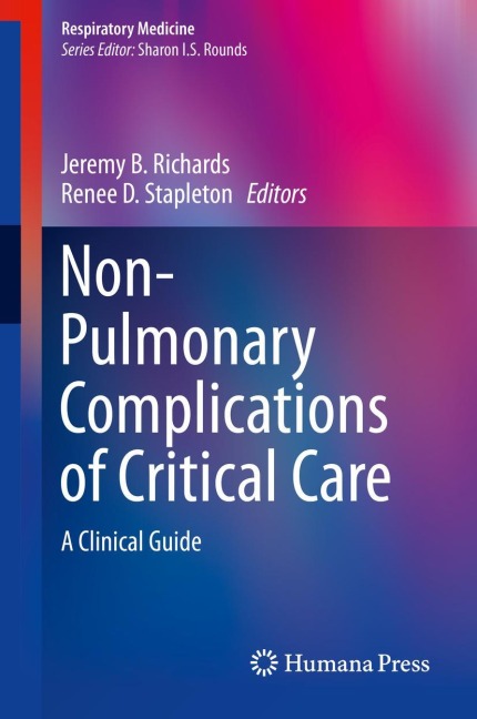 Non-Pulmonary Complications of Critical Care: A Clinical Guide