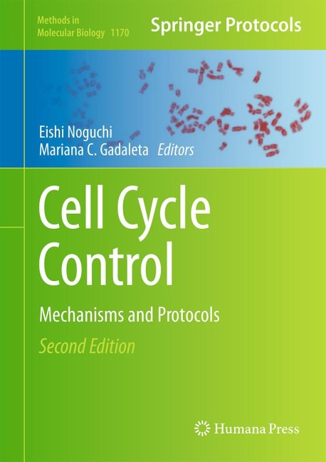Cell Cycle Control: Mechanisms and Protocols