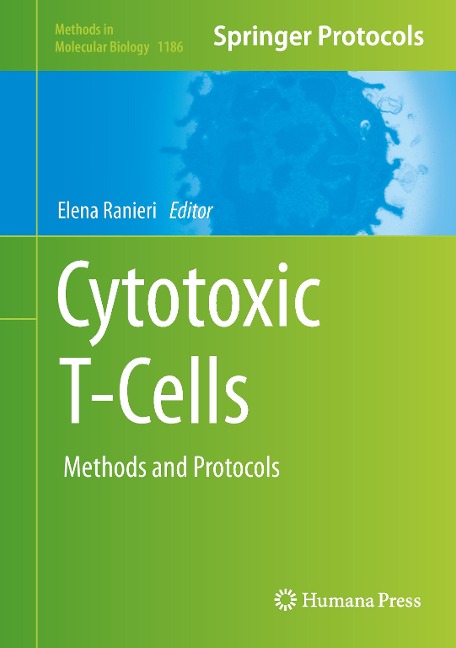 Cytotoxic T-Cells: Methods and Protocols