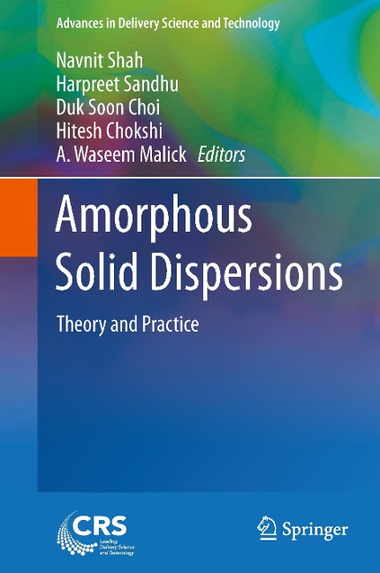 Amorphous Solid Dispersions: Theory and Practice
