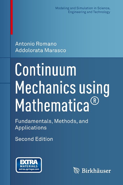 Continuum Mechanics using Mathematica®: Fundamentals, Methods, and Applications