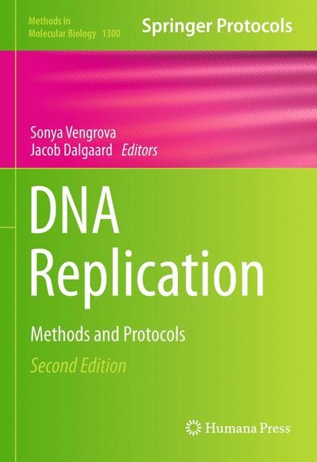 DNA Replication: Methods and Protocols
