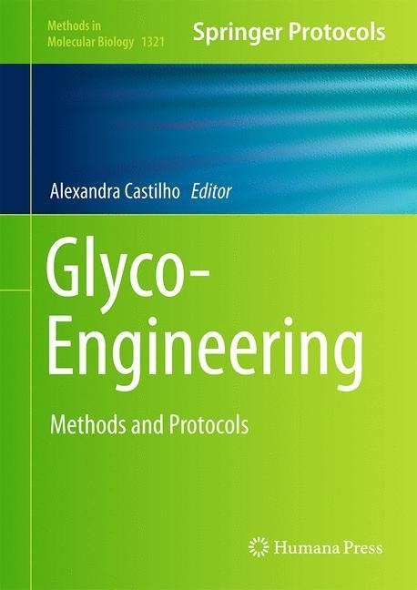 Glyco-Engineering: Methods and Protocols