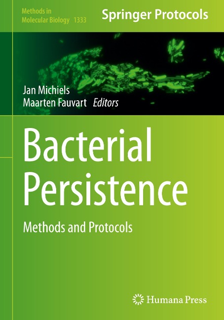 Bacterial Persistence: Methods and Protocols