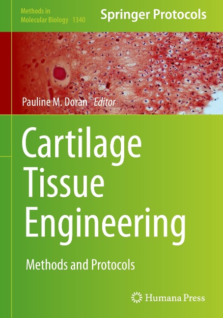 Cartilage Tissue Engineering: Methods and Protocols