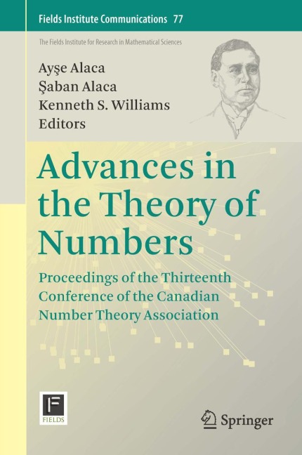 Advances in the Theory of Numbers: Proceedings of the Thirteenth Conference of the Canadian Number Theory Association