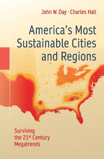 Americas Most Sustainable Cities and Regions: Surviving the 21st Century Megatrends