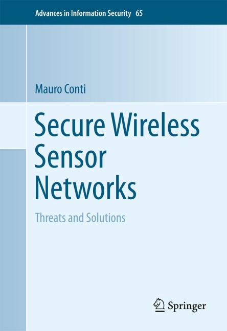 Secure Wireless Sensor Networks: Threats and Solutions