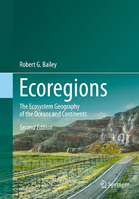 Ecoregions: The Ecosystem Geography of the Oceans and Continents