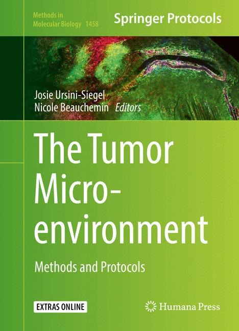 The Tumor Microenvironment: Methods and Protocols