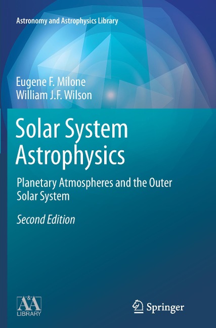 Solar System Astrophysics: Planetary Atmospheres and the Outer Solar System