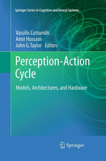 Perception-Action Cycle: Models, Architectures, and Hardware