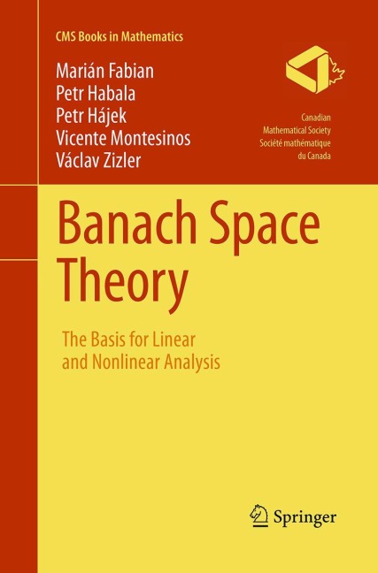Banach Space Theory: The Basis for Linear and Nonlinear Analysis
