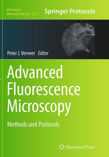 Advanced Fluorescence Microscopy: Methods and Protocols