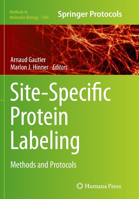 Site-Specific Protein Labeling: Methods and Protocols