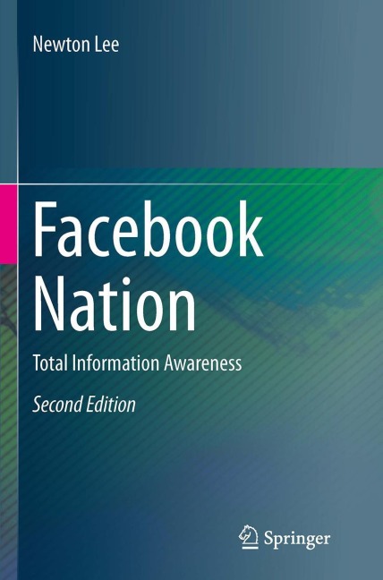 Facebook Nation: Total Information Awareness