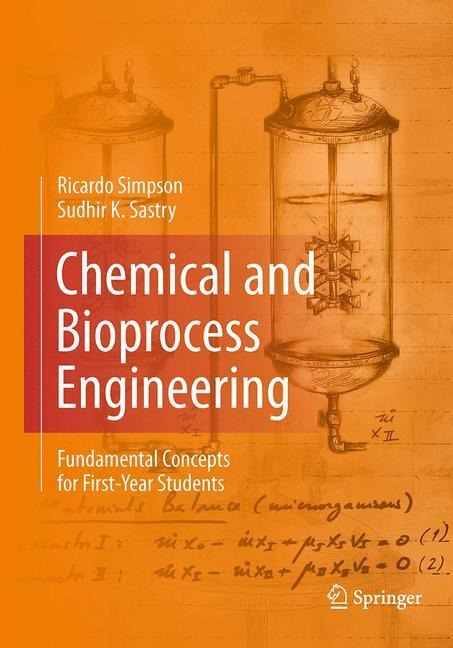 Chemical and Bioprocess Engineering: Fundamental Concepts for First-Year Students