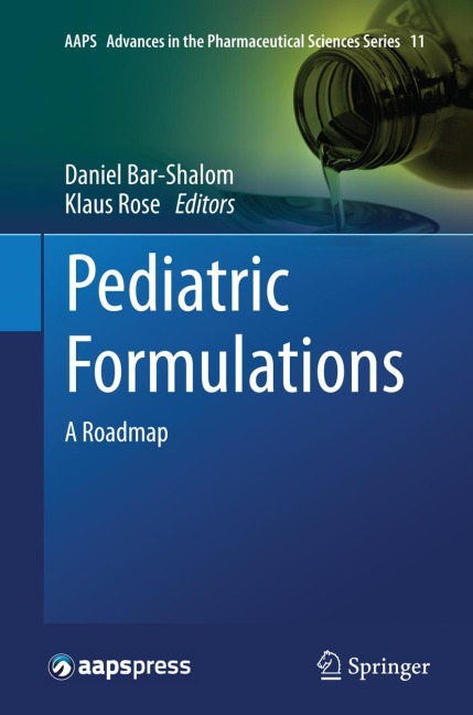 Pediatric Formulations: A Roadmap