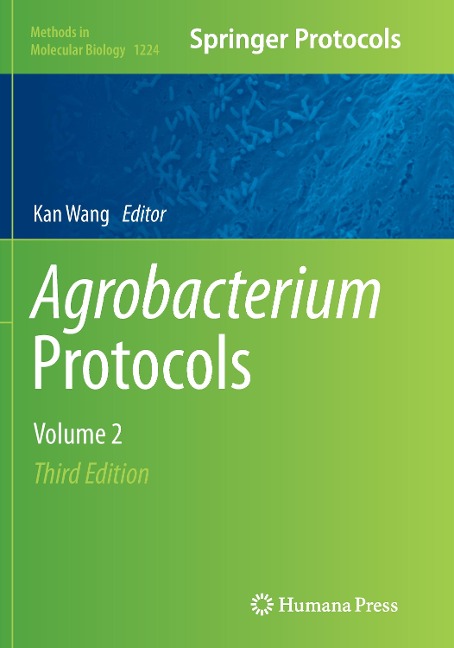 Agrobacterium Protocols: Volume 2