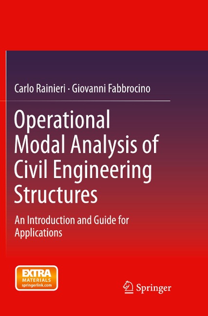 Operational Modal Analysis of Civil Engineering Structures: An Introduction and Guide for Applications