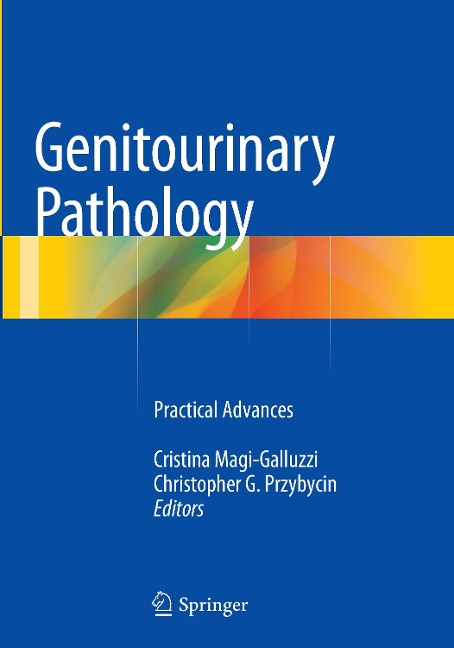 Genitourinary Pathology: Practical Advances
