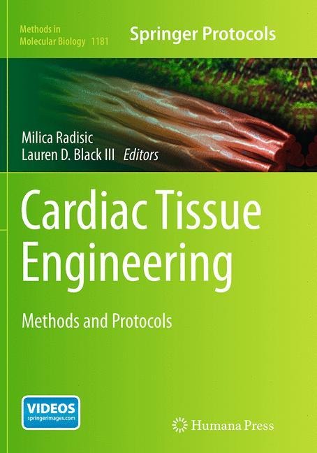 Cardiac Tissue Engineering: Methods and Protocols