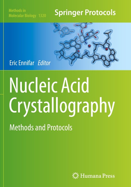 Nucleic Acid Crystallography: Methods and Protocols