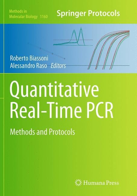 Quantitative Real-Time PCR: Methods and Protocols