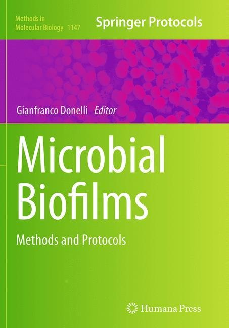 Microbial Biofilms: Methods and Protocols