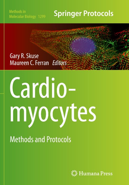 Cardiomyocytes: Methods and Protocols