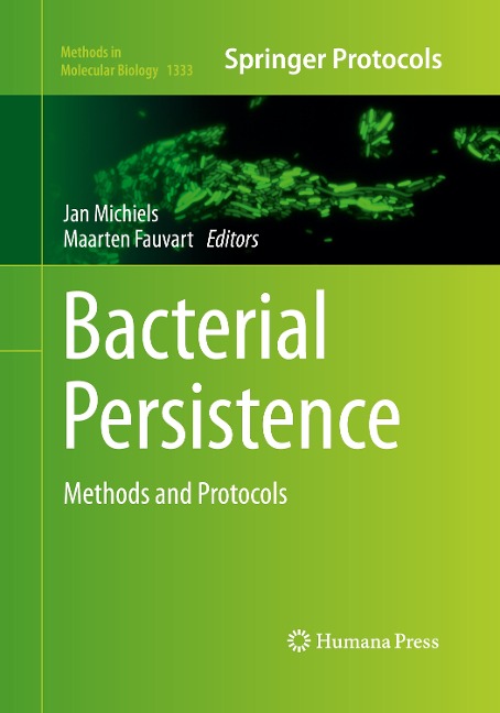 Bacterial Persistence: Methods and Protocols