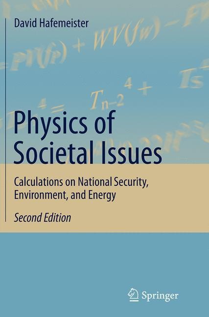 Physics of Societal Issues: Calculations on National Security, Environment, and Energy