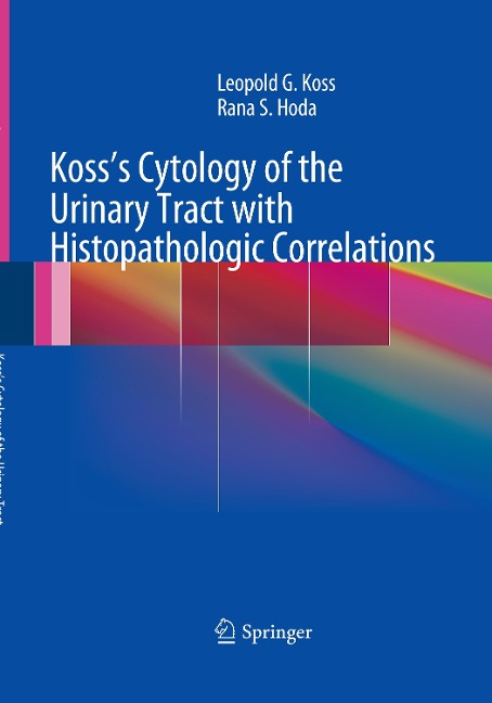 Kosss Cytology of the Urinary Tract with Histopathologic Correlations