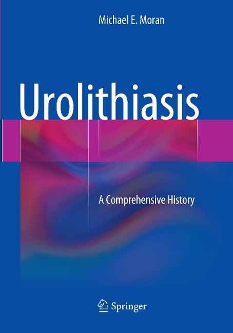 Urolithiasis: A Comprehensive History