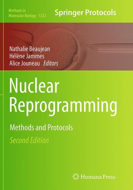 Nuclear Reprogramming: Methods and Protocols