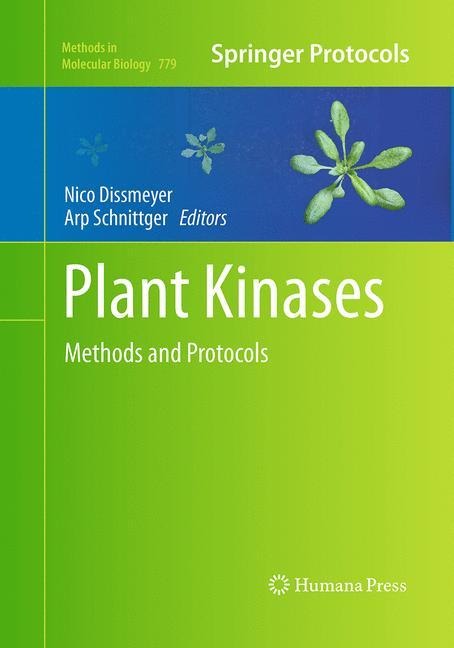 Plant Kinases: Methods and Protocols