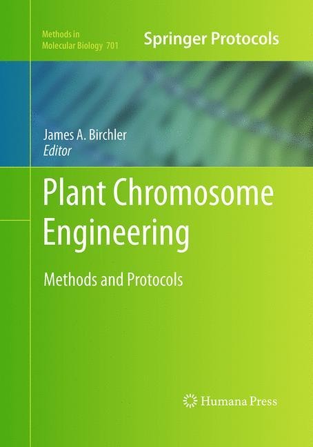 Plant Chromosome Engineering: Methods and Protocols