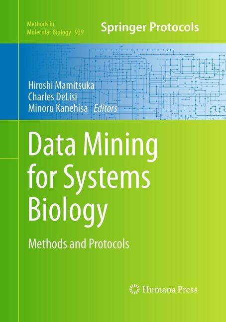 Data Mining for Systems Biology: Methods and Protocols