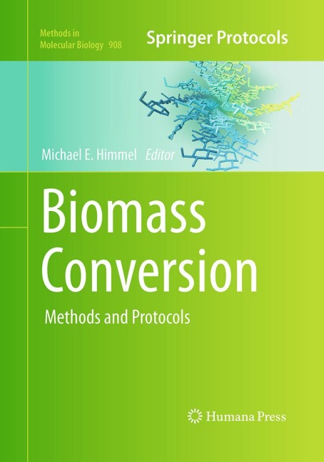 Biomass Conversion: Methods and Protocols