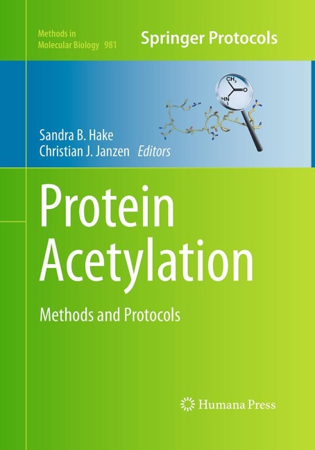 Protein Acetylation: Methods and Protocols