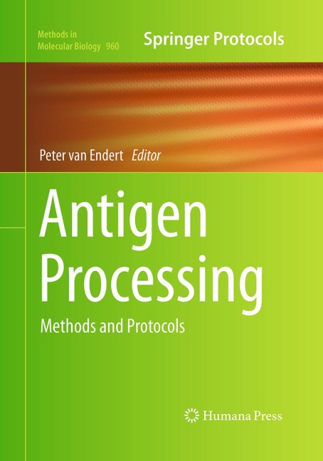 Antigen Processing: Methods and Protocols
