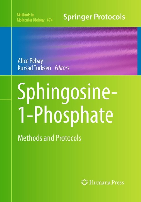 Sphingosine-1-Phosphate: Methods and Protocols