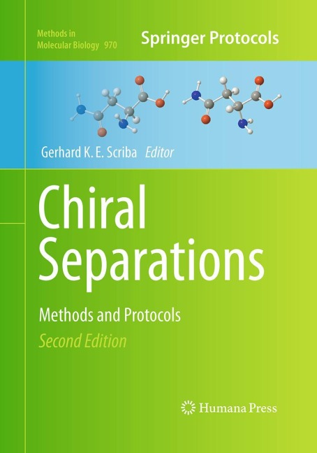 Chiral Separations: Methods and Protocols