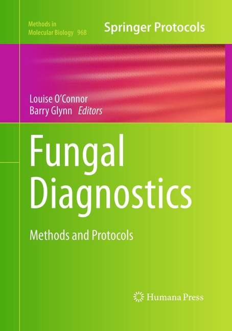 Fungal Diagnostics: Methods and Protocols