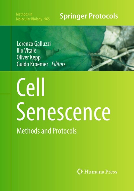 Cell Senescence: Methods and Protocols