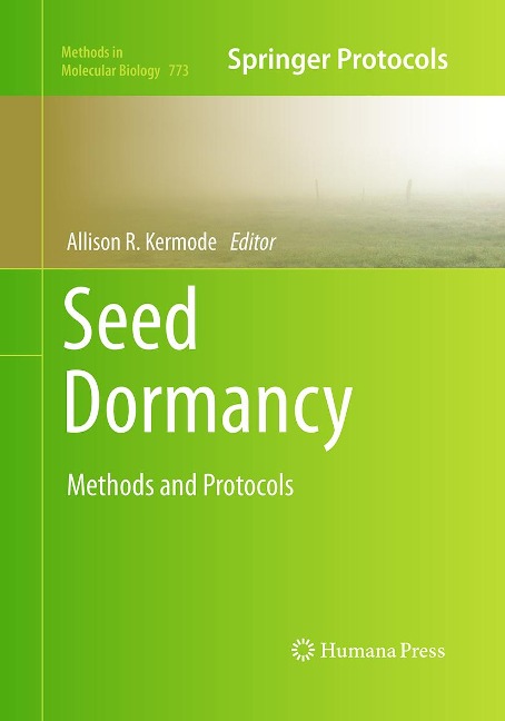 Seed Dormancy: Methods and Protocols